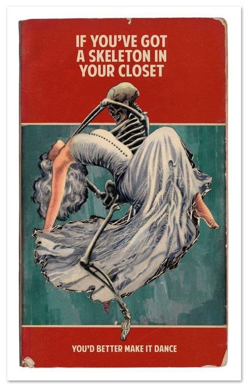 If You've Got A Skeleton In Your Closet, 2016