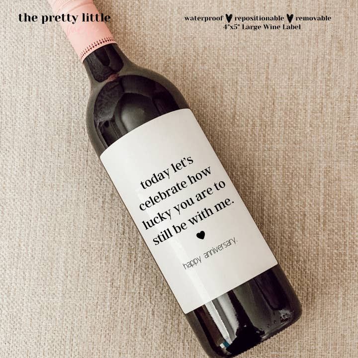 Anniversary Wine Label, Funny Anniversary Gift 4”x5”