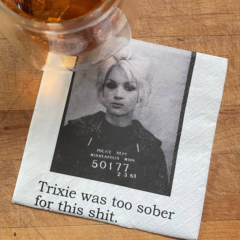 Big House Cocktail Napkins, Trixie Was Too Sober For This...