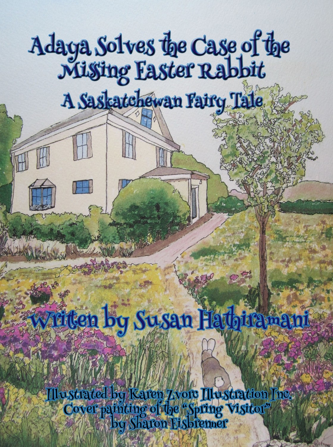 Adaya Solves the Case of the Missing Easter Rabbit: