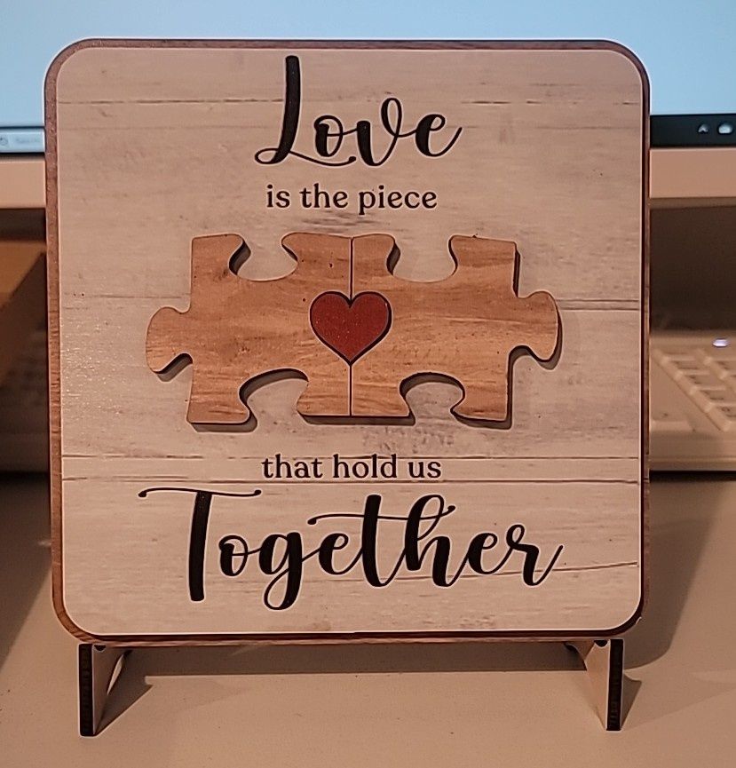 Love is the piece that holds us together - with box