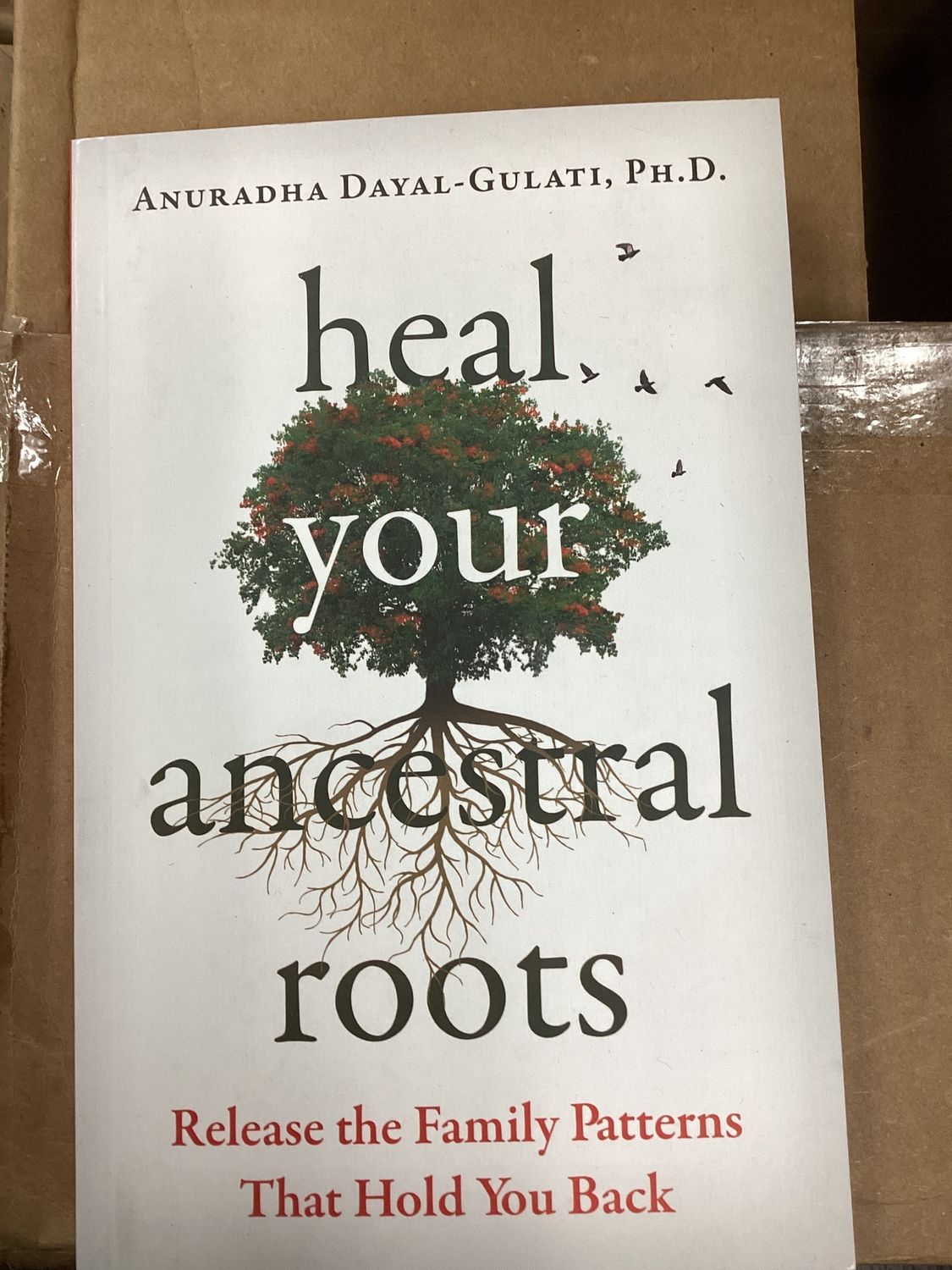Heal Your Ancestral Roots