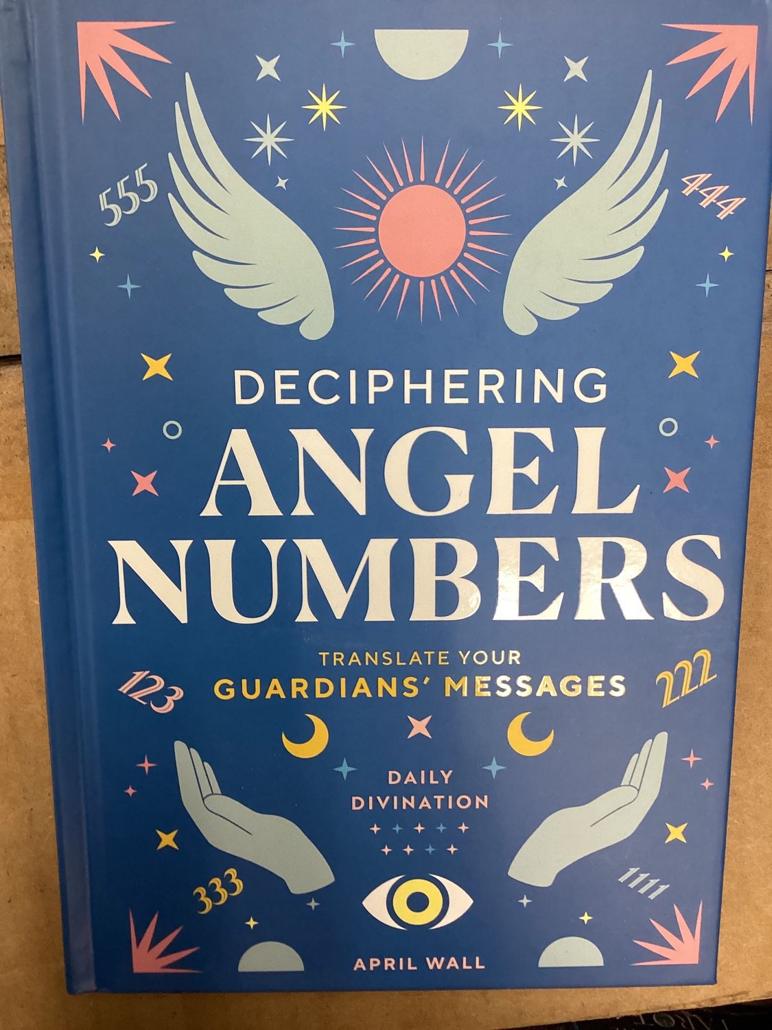 Deciphering Angel Numbers