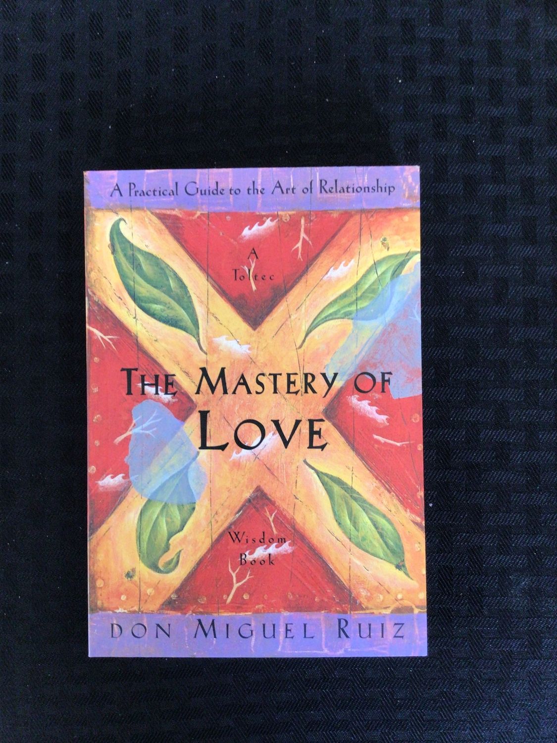 The Mastery Of Love