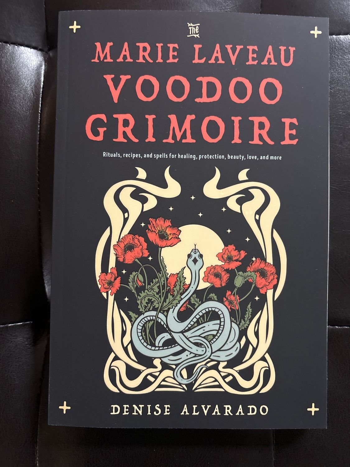 The Marie Laveau Voodoo Grimoire