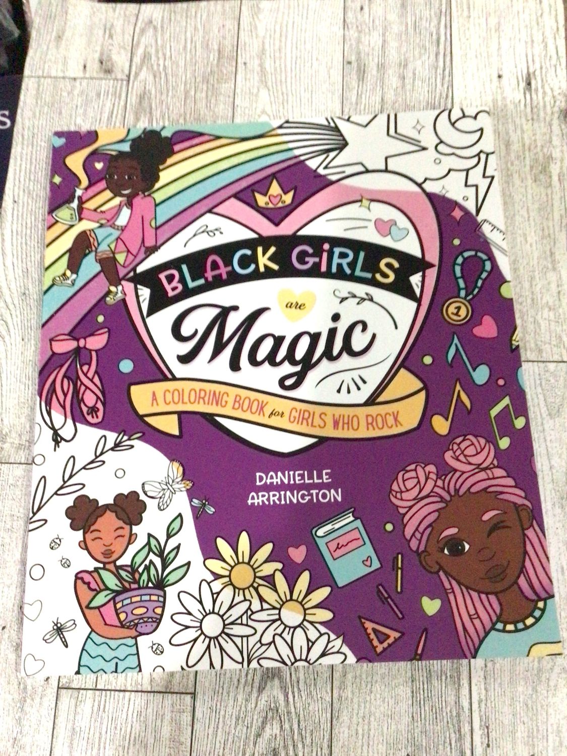 Black Girls Are Magic: A Coloring Book for Girls Who Rock