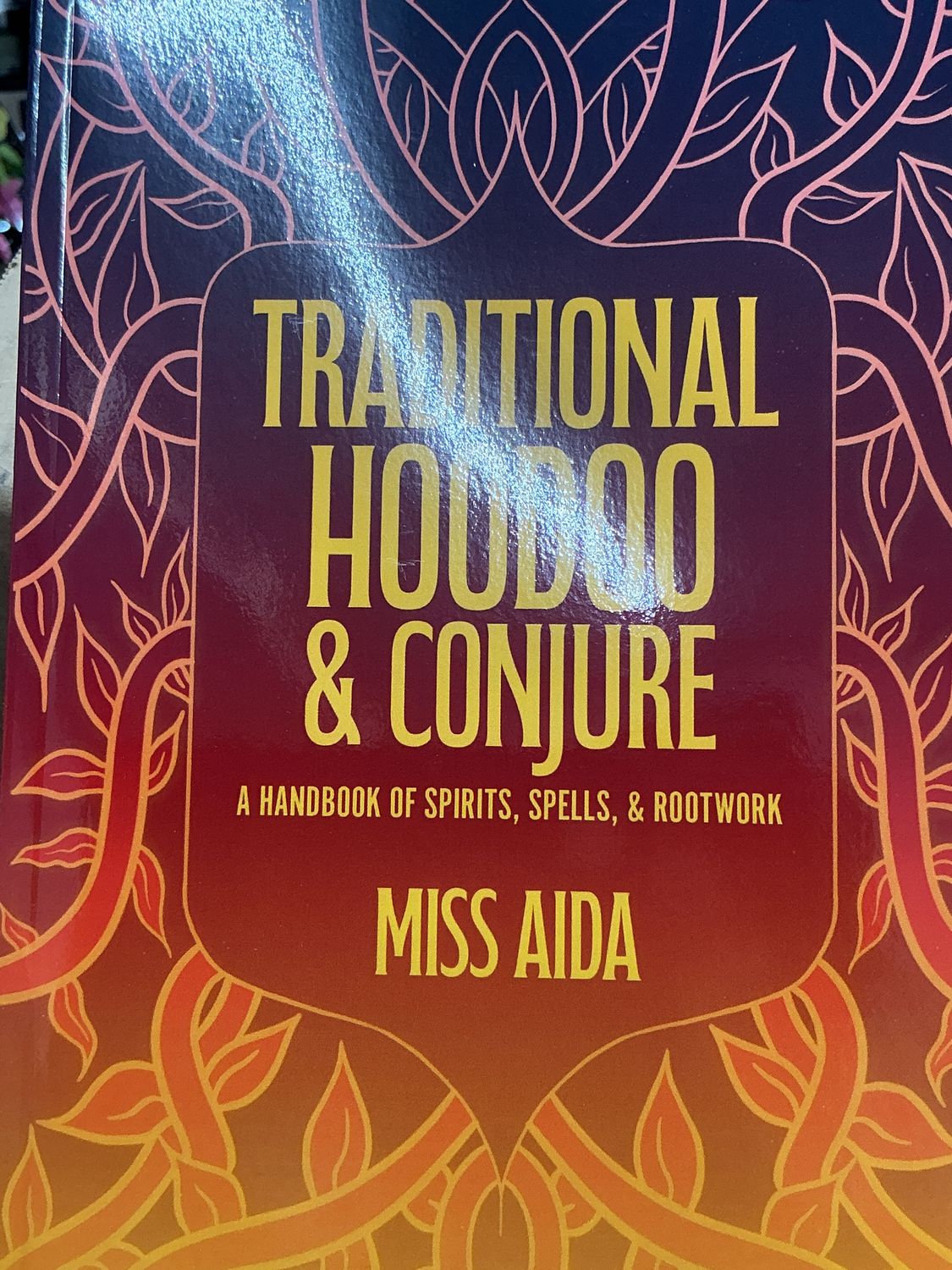 Traditional Hoodoo and Conjure
