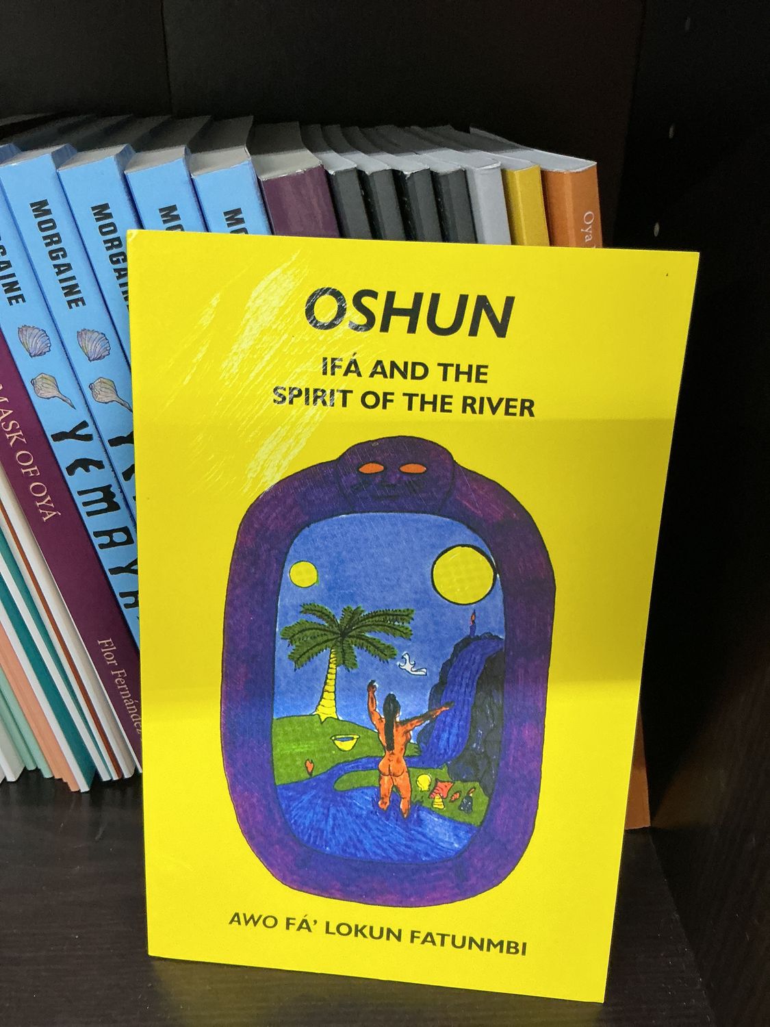 Oshun: Ifa &amp; the Spirit of the River