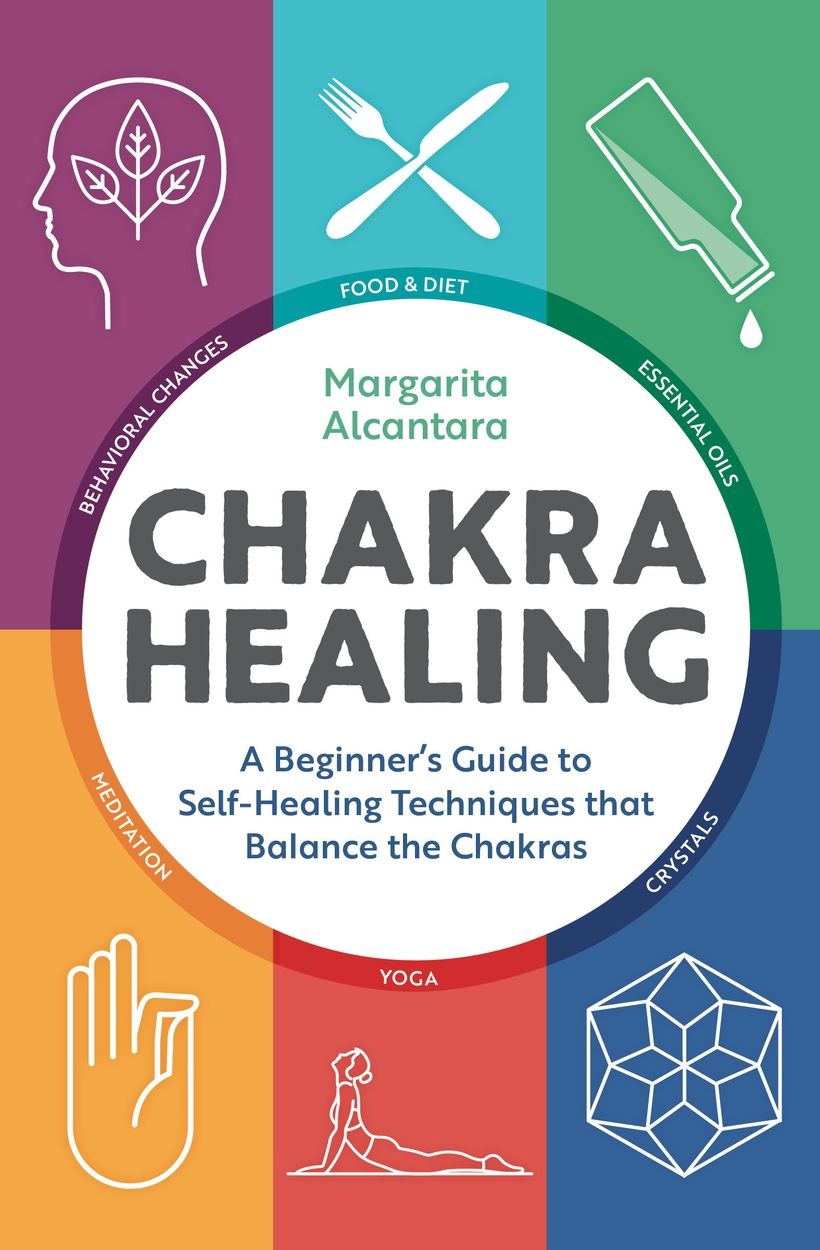 Chakra Healing: A Beginner’s Guide