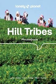 Hill Tribes Phrasebook &amp; Dictionary