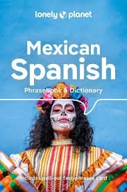Mexican Spanish Phrasebook &amp; Dictionary