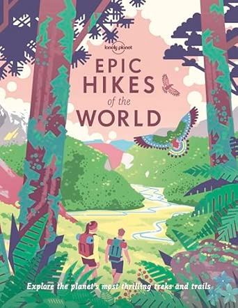 Epic Hikes of the World
