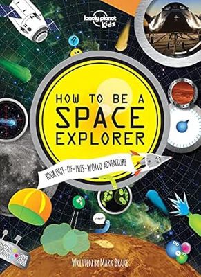 How to be a Space Explorer