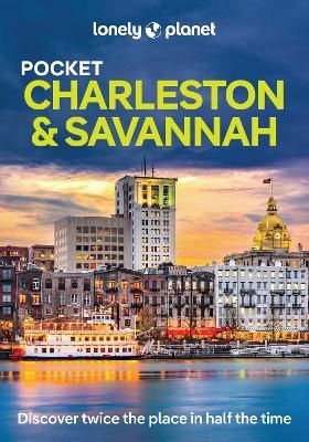 Lonely Planet Charleston &amp; Savannah, Pocket