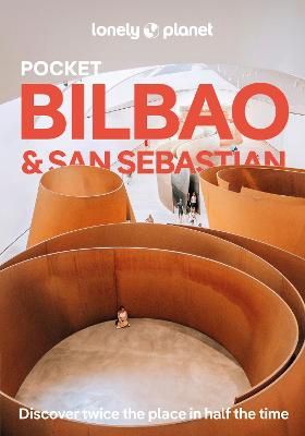 Lonely Planet Bilbao &amp; San Sebastian, Pocket