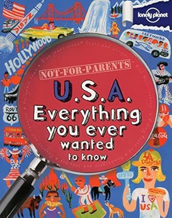Not For Parents USA: Everything You Ever Wanted to Know