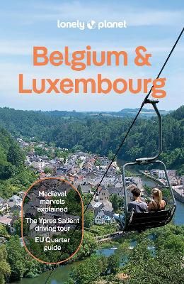 Lonely Planet Belgium &amp; Luxembourg 2026