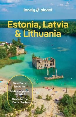 Lonely Planet Estonia, Latvia &amp; Lithuania 2026