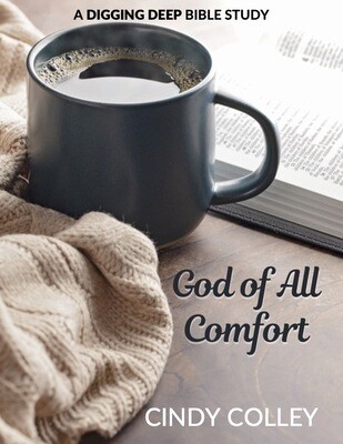Digging Deep 2022: God of All Comfort (Deluxe Study Book) - BULK BUNDLE PRICING (Buy 6 or more books at $16.50 each)