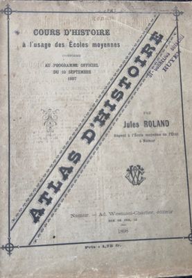 Antieke Atlas d’Histoire des Écoles Moyennes – Jules Roland, 1898