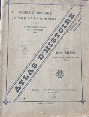 Antieke Atlas d’Histoire des Écoles Moyennes – Jules Roland, 1898 Antieke Atlas d’Histoire des Écoles Moyennes – Jules Roland, 1898