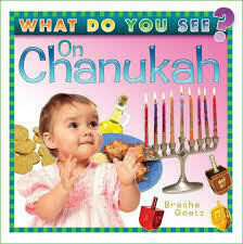 What Do You See On Chanukah