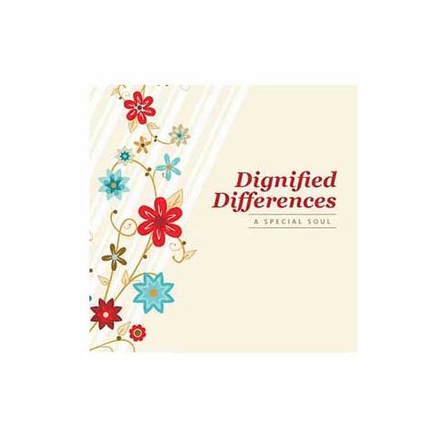 Dignified Differences: A Special Soul