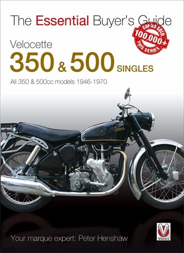 Velocette 350 &amp; 500 Singles 1946 to 1970