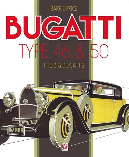 BUGATTI TYPE 46 &amp; 50