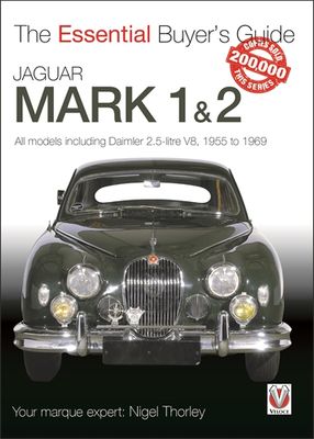 Jaguar Mark 1 &amp; 2 (All models including Daimler 2.5-litre V8) 1955 to 1969