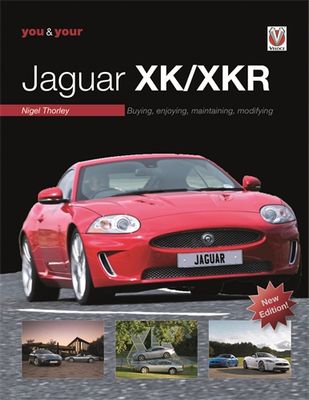 You &amp; Your Jaguar XK/XKR