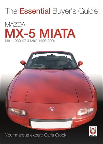 Mazda MX-5 Miata (Mk1 1989-97 &amp; Mk2 98-2001)