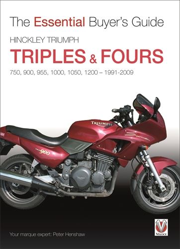 Hinckley Triumph triples &amp; fours 750, 900, 955, 1000, 1050, 1200 - 1991-2009