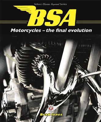 BSA Motorcycles - the final evolution