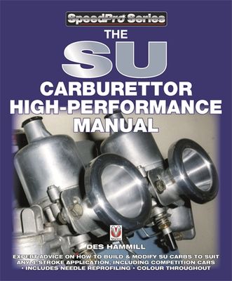 The SU Carburettor High Performance Manual The SU Carburettor High Performance Manual