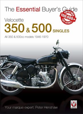 Velocette 350 &amp; 500 Singles 1946 to 1970