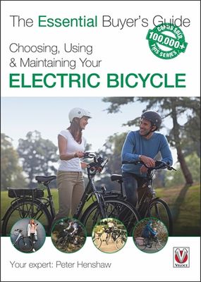 Choosing, Using &amp; Maintaining Your Electric Bicycle