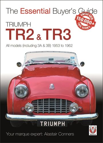 Triumph TR2, &amp; TR3 - All models (including 3A &amp; 3B) 1953 to 1962