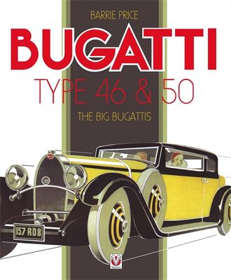 BUGATTI TYPE 46 &amp; 50