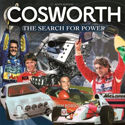COSWORTH - THE SEARCH FOR POWER (6th Edition) COSWORTH - THE SEARCH FOR POWER (6th Edition)