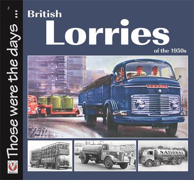British Lorries of the 1950s British Lorries of the 1950s