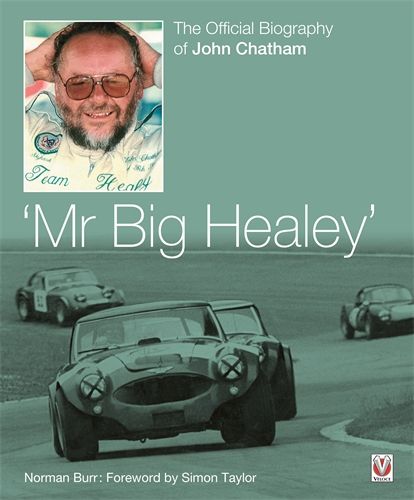 John Chatham – ‘Mr Big Healey’