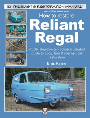 Reliant Regal, How to Restore