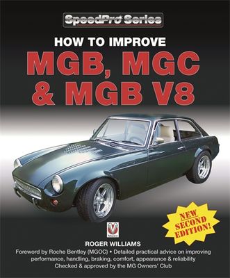 How to Improve MGB, MGC &amp; MGB V8