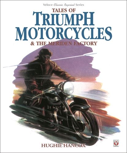Tales of Triumph Motorcycles &amp; the Meriden Factory