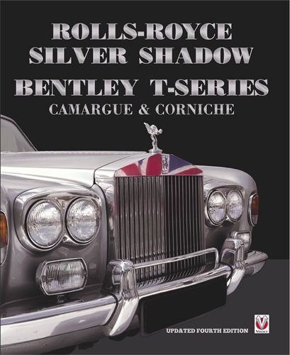 Rolls-Royce Silver Shadow/Bentley T-Series, Camargue &amp; Corniche