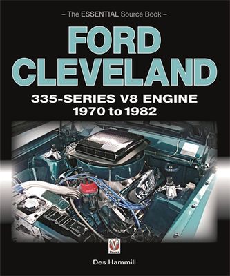 Ford Cleveland 335-Series V8 engine 1970 to 1982