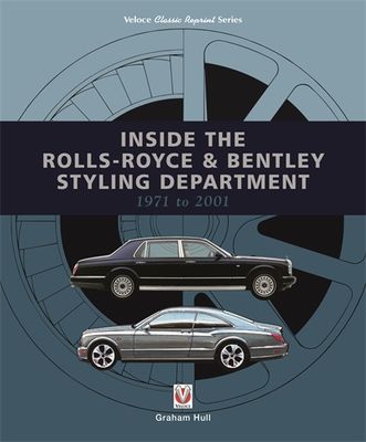 Inside the Rolls-Royce &amp; Bentley Styling Department 1971 to 2001