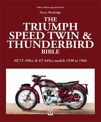 Triumph Speed Twin &amp; Thunderbird Bible