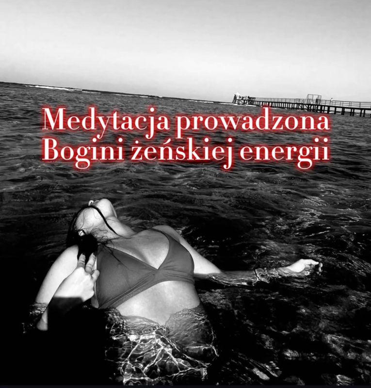 Medytacja prowadzona: Bogini Żeńskiej Energii